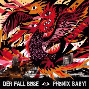 Der Fall Böse - Phönix Baby! (+ Download) in the group VINYL / Rock at Bengans Skivbutik AB (2443957)
