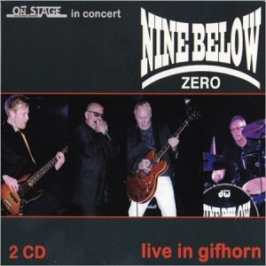 Nine Below Zero - Live At Gifhorn in the group CD / Rock at Bengans Skivbutik AB (2443970)