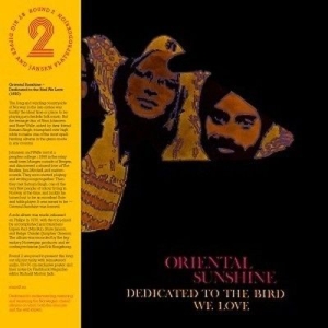 Oriental Sunshine - Dedicated To The Bird We Love in the group VINYL / Rock at Bengans Skivbutik AB (2444033)