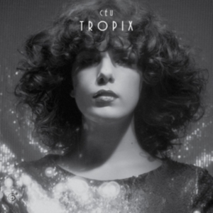Ceu - Tropix in the group CD / Pop-Rock at Bengans Skivbutik AB (2448395)
