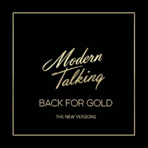 Modern Talking - Back For Gold in the group VINYL / Pop-Rock,Övrigt at Bengans Skivbutik AB (2452157)