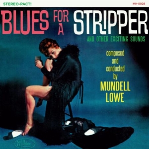 Lowe Mundell - Blues For A Stripper (Sheer Cyan Co in the group VINYL / Jazz/Blues at Bengans Skivbutik AB (2461807)