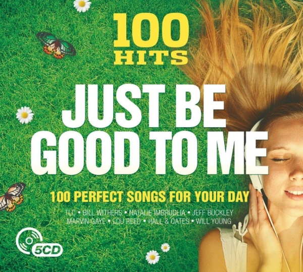 Various Artists - 100 Hits - Just Be Good To Me in the group CD / Pop at Bengans Skivbutik AB (2461823)