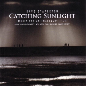 Stapleton Dave - Catching The Sunlight in the group CD / Jazz at Bengans Skivbutik AB (2465301)