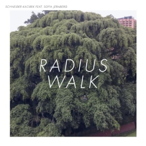 Schneider Kacirek - Radius Walk in the group CD / Rock at Bengans Skivbutik AB (2465347)