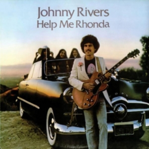 Rivers Johnny - Help Me Rhonda in the group CD / Pop-Rock at Bengans Skivbutik AB (2465360)