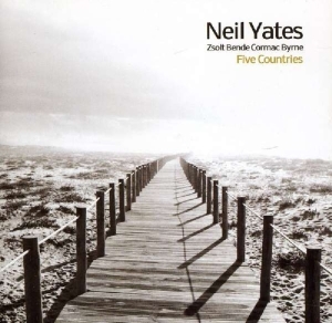 Yates Neil - Five Countries in the group CD / Jazz at Bengans Skivbutik AB (2465415)