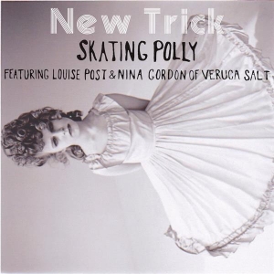 Skating Polly - New Trick (Vinyl) in the group VINYL / Pop-Rock,Övrigt at Bengans Skivbutik AB (2466556)