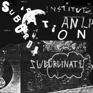 Institute - Subordination in the group OTHER / Startsida Vinylkampanj at Bengans Skivbutik AB (2467450)