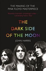 John Harris - Dark Side Of The Moon. The Making Of The Pink Floyd Masterpiece in the group OUR PICKS / Recommended Music Books at Bengans Skivbutik AB (2474363)