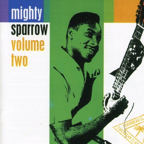 Mighty Sparrow - Volume Two in the group CD / Reggae at Bengans Skivbutik AB (2478664)