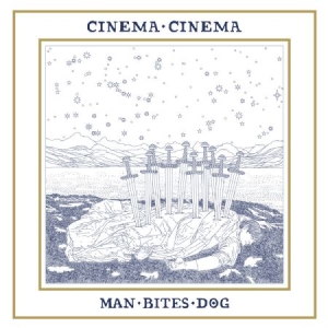 Cinema Cinema - Man Bites Dog in the group VINYL / Rock at Bengans Skivbutik AB (2478797)