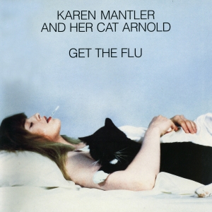 Karen Mantler Eric Mingus Steven Be - And Her Cat Arnold Get The Flu in the group VINYL / Jazz at Bengans Skivbutik AB (2488201)