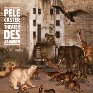 Pele Caster - Theater Des Absurden in the group CD / Pop at Bengans Skivbutik AB (2491992)
