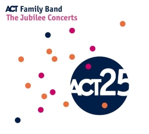 Act Family Band - The Jubilee Concerts in the group CD / Jazz at Bengans Skivbutik AB (2492150)