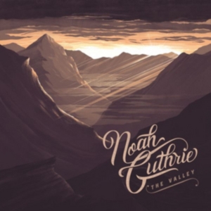 Guthrie Noah - Valley in the group CD / Country at Bengans Skivbutik AB (2498544)