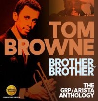 Browne Tom - Brother, Brother -The Grp / Arista in the group CD / Jazz at Bengans Skivbutik AB (2498595)