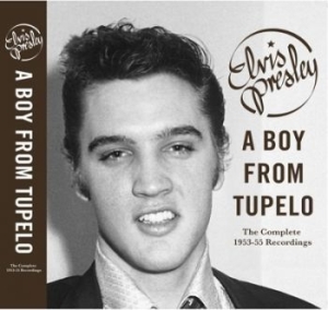 Presley Elvis - A Boy From Tupelo: The Complete 1953-1955 Recordings in the group CD / Pop-Rock,Övrigt at Bengans Skivbutik AB (2510334)
