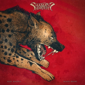 Shaman's Harvest - Red Hands Black Deeds in the group OTHER / Övrigt /  at Bengans Skivbutik AB (2510378)