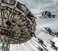 Rotta Rudy - Volo Sul Mondo in the group CD / Jazz/Blues at Bengans Skivbutik AB (2510408)
