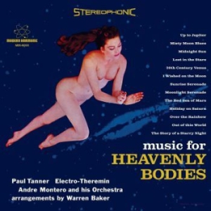 Tanner Paul - Music For Heavenly Bodies in the group CD / Pop at Bengans Skivbutik AB (2510419)
