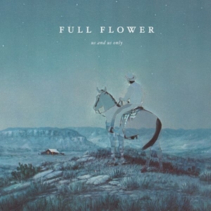 Us And Us Only - Full Flower in the group VINYL / Pop-Rock at Bengans Skivbutik AB (2510427)