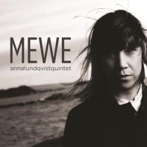 Anna Lundqvist Quintet - Mewe in the group OTHER /  / CDON Jazz klassiskt NX at Bengans Skivbutik AB (2510804)