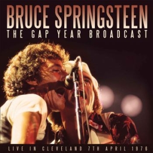 Springsteen Bruce - Gap Year Broadcast The (2 Cd Live B i gruppen CD / Pop-Rock hos Bengans Skivbutik AB (2514730)