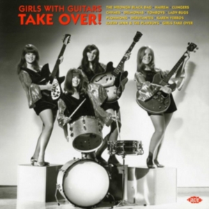 Various Artists - Girls With Guitars Take Over! in the group OTHER / Övrigt /  at Bengans Skivbutik AB (2517274)