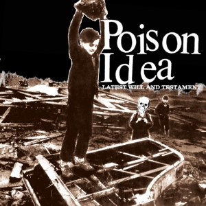 Poison Idea - Latest Will And Testament in the group VINYL / Pop-Rock at Bengans Skivbutik AB (2517307)