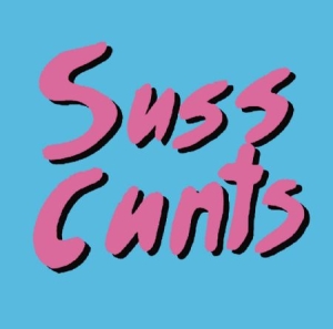 Suss Cunts - 5 Song Ep in the group VINYL / Rock at Bengans Skivbutik AB (2517336)