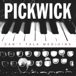 Pickwick - Can't Talk Medicine in the group VINYL / Rock at Bengans Skivbutik AB (2517359)