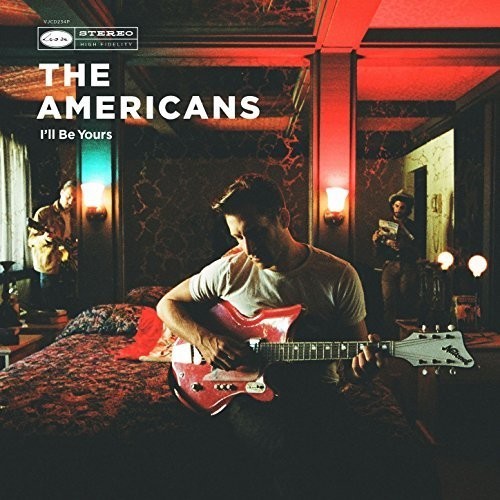 Americans - I'll Be Yours in the group VINYL / Rock at Bengans Skivbutik AB (2518552)