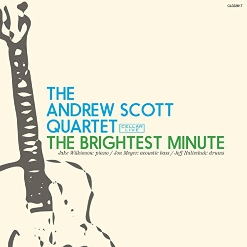 Scott Andrew (Quartet) - Brightest Minute in the group CD / Jazz/Blues at Bengans Skivbutik AB (2520006)