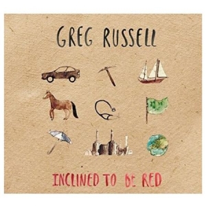 Russell Greg - Inclined To Be Red in the group CD / Pop at Bengans Skivbutik AB (2520033)