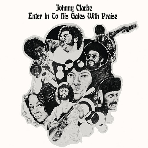 Johnny Clarke - Enter In To His Gates With Praise in the group CD / Reggae at Bengans Skivbutik AB (2520080)