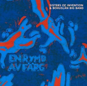 Sisters Of Invention & Bohuslän Big - En Rymd Av Färg in the group OUR PICKS / Blowout / Blowout-CD at Bengans Skivbutik AB (2522115)