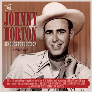Horton Johnny - Singles Collection 1950-60 in the group CD / Country at Bengans Skivbutik AB (2522147)