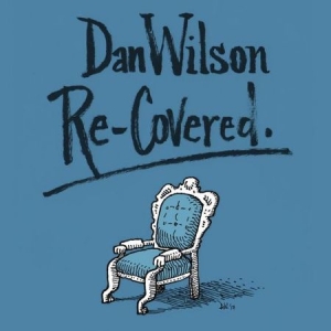 Dan Wilson - Re-Covered in the group CD / Rock at Bengans Skivbutik AB (2522272)