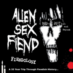 Alien Sex Fiend - Fiendology ~ A 35 Year Trip Through in the group CD / Pop-Rock at Bengans Skivbutik AB (2524292)