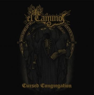 El Camino - Cursed Congregation in the group CD / Hårdrock/ Heavy metal at Bengans Skivbutik AB (2525737)