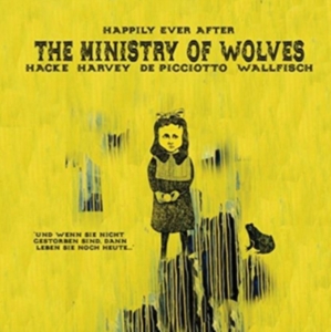 Ministry Of Wolves - Happily Ever After in the group VINYL / Pop-Rock at Bengans Skivbutik AB (2528516)
