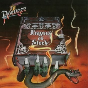 Avenger - Prayers Of Steel (Re-Release) in the group CD / Hårdrock/ Heavy metal at Bengans Skivbutik AB (2528751)