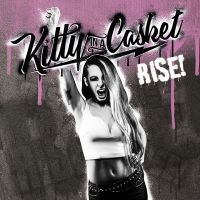 Kitty In A Casket - Rise in the group CD / Hårdrock at Bengans Skivbutik AB (2528757)