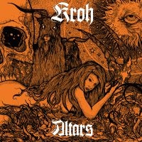 Kroh - Altars in the group OUR PICKS / Friday Releases / 2025-08-08 at Bengans Skivbutik AB (2538093)