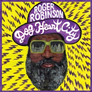 Robinson Roger - Dog Heart City in the group VINYL / Rock at Bengans Skivbutik AB (2538599)