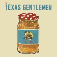 Texas Gentlemen The - Tx Jelly in the group CD / Country,Pop-Rock at Bengans Skivbutik AB (2538875)