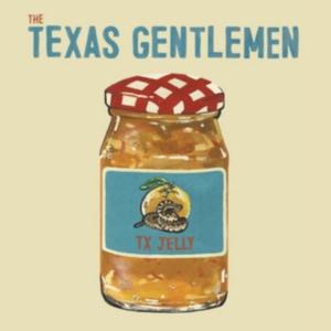 Texas Gentlemen The - Tx Jelly in the group CD / Country,Pop-Rock at Bengans Skivbutik AB (2538875)