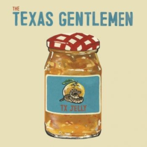 Texas Gentlemen The - Tx Jelly in the group CD / Country,Pop-Rock at Bengans Skivbutik AB (2538875)