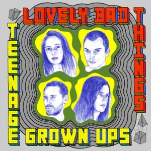 Lovely Bad Things - Teenage Grown Ups in the group VINYL / Pop-Rock at Bengans Skivbutik AB (2538880)